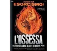 L' ossessa. I raccapriccianti delitti di Monroe Park