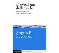 L' ossessione della frode. Socioanalisi del dolore nella Cognizione di Gadda