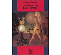 L' ossessione dello spirito