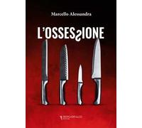 L' ossessione. Nuova ediz.