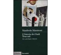 L' Osteria dei Dadi Truccati. Arte, psicologia e dintorni