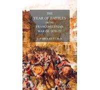 L P Brockett The Year of Battles (Copertina rigida)