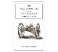 L P Brockett Year of Battles (Tascabile)