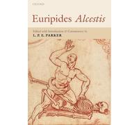 L. P. E. Parker Euripides Alcestis (Tascabile)