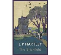 L. P. Hartley The Brickfield (Tascabile)