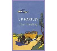 L. P. Hartley The Hireling (Tascabile)