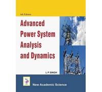 L.P. Singh Advanced Power System Analysis and Design (Copertina rigida)