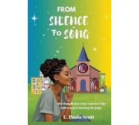 L Paula Scott From Silence To Song (Tascabile)