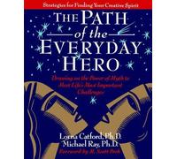 L, R Catford M, L Ray The Path of the Everyday Hero (Tascabile)