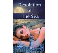 L R Crow Desolation of the Sea (Tascabile)