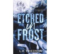 L R Friedman Etched in Frost (Tascabile)