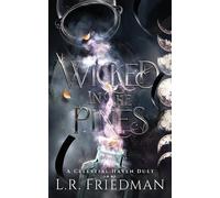 L R Friedman Wicked in the Pines (Tascabile) Celestial Haven