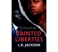 L.R. Jackson Tainted Liberties (Tascabile)