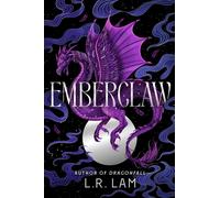L. R. Lam Emberclaw (Copertina rigida) Dragon Scales
