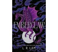L.R. Lam Emberclaw (Copertina rigida) Dragon Scales Series