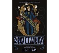 L.R. Lam Shadowplay (Copertina rigida) Micah Grey Trilogy