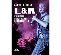 L & R. L'enigma Lindemann e Rammstein