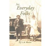 L R Warner Just Everyday Folks (Copertina rigida)