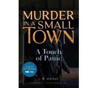 L R Wright A Touch of Panic: Murder in a Small Town (Tascabile)