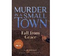 L R Wright Fall from Grace: Murder in a Small Town (Tascabile)