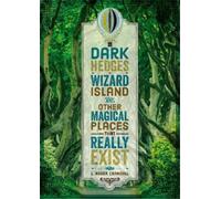 L. Rader Cranda Dark Hedges, Wizard Island, and Other Magical (Copertina rigida)