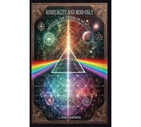 L Ron Gardner Nonduality and Mind-Only through the Prism of Reality (Tascabile)