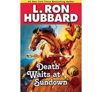 L. Ron Hubbard Death Waits at Sundown (Tascabile)