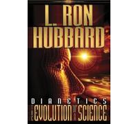L. Ron Hubbard Dianetics: The Evolution of a Science (Copertina rigida)
