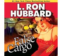 L. Ron Hubbard False Cargo (CD)