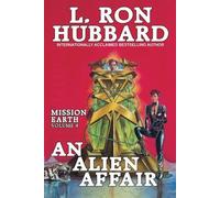 L. Ron Hubbard Mission Earth Volume 4: An Alien Affair (Tascabile)