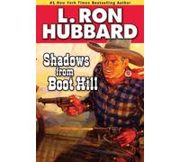 L. Ron Hubbard Shadows from Boot Hill (Tascabile)
