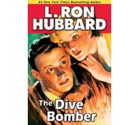 L. Ron Hubbard The Dive Bomber (Tascabile)