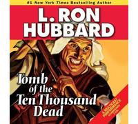 L. Ron Hubbard Tomb of the Ten Thousand Dead (CD)