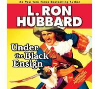 L. Ron Hubbard Under the Black Ensign (CD)
