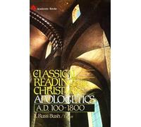 L. Russ Bush III Classical Readings in Christian Apologetics (Tascabile)