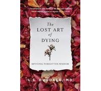 L.S. Dugdale The Lost Art of Dying (Tascabile)