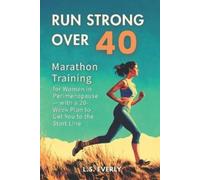 L S Everly Run Strong Over 40 (Tascabile)