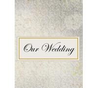 L S Goulet Lsgw Our Wedding (Tascabile)