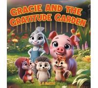 L S Smith Gracie and the Gratitude Garden (Copertina rigida)