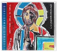 L.S. UNDERGROUND THIS IS THE HEALING: 35TH ANNIVERSARY (LTD) (ANIV) CD NUOVO