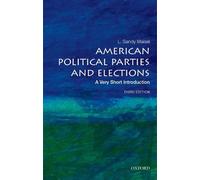 American Political Parties and Elections: A Very Short Introduction