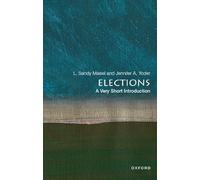L. Sandy Maisel Jennifer A. Yoder Elections (Tascabile) Very Short Introductions
