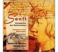 L. Senfl - Composer of the Reformation