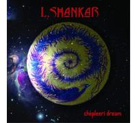 L. Shankar Chepleeri Dream (CD) Album
