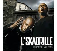 L' Skadrille - Nos Vies