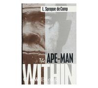 L. Sprague De Camp The Ape-Man Within (Copertina rigida)