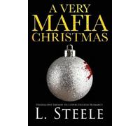 L Steele A Very Mafia Christmas (Tascabile) Sovranos