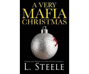 L Steele A Very Mafia Christmas (Tascabile) Sovranos