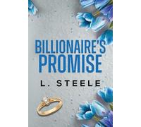 L Steele Billionaire's Promise (Tascabile) Big Bad Billionaire's