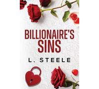 L Steele Billionaire's Sins (Tascabile) Big Bad Billionaires